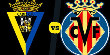 Villarreal vs Cadiz FC: Lối thoát nào cho đội bóng vừa lên hạng?