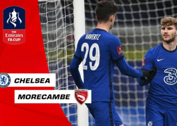 5 Điểm nhấn trận Chelsea vs Morecambe: Werner và Havertz trở lại