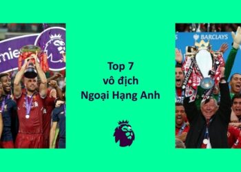 Top 7 CLB vô địch Ngoại Hạng Anh nhiều nhất